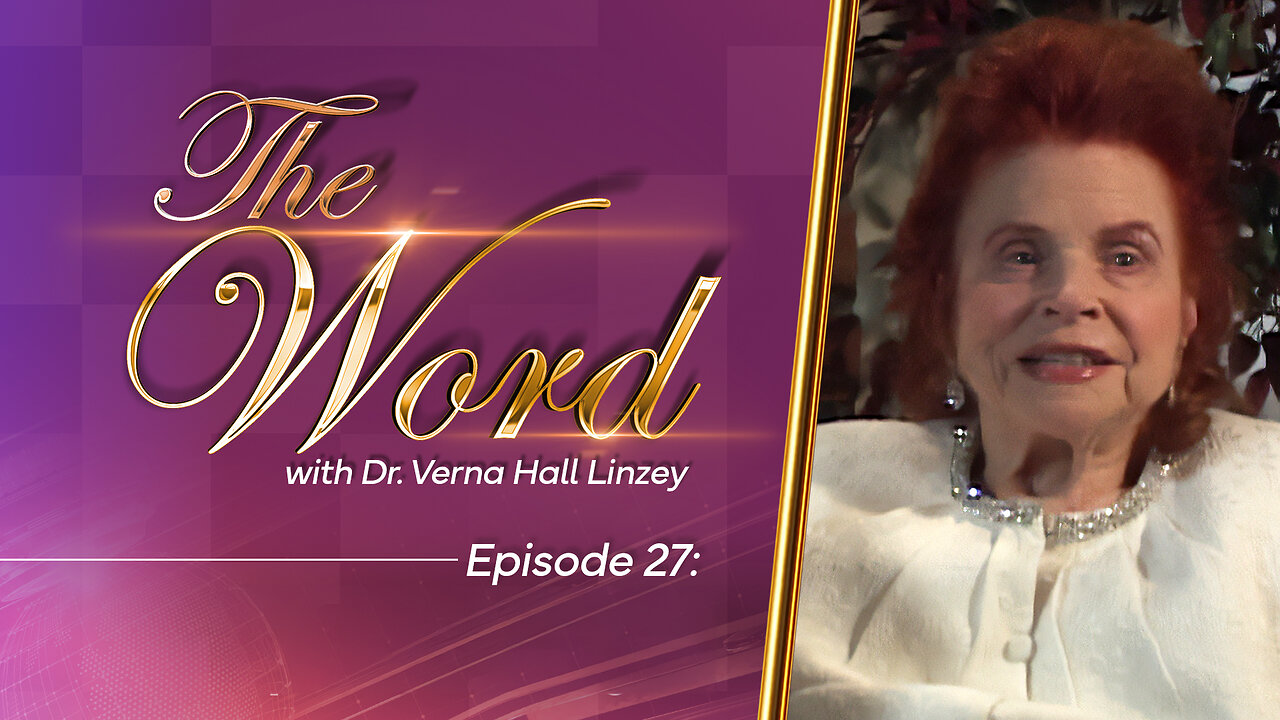 The Word - Episode 27: "The Fruit of the Spirit: Goodness and Faithfulness"