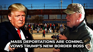 Mass Deportations Are Coming, Vows Trump’s New Border Boss