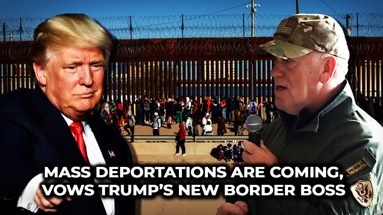 Mass Deportations Are Coming, Vows Trump’s New Border Boss