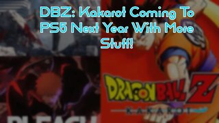 DBZ Kakarot Coming To PS5 Next Year