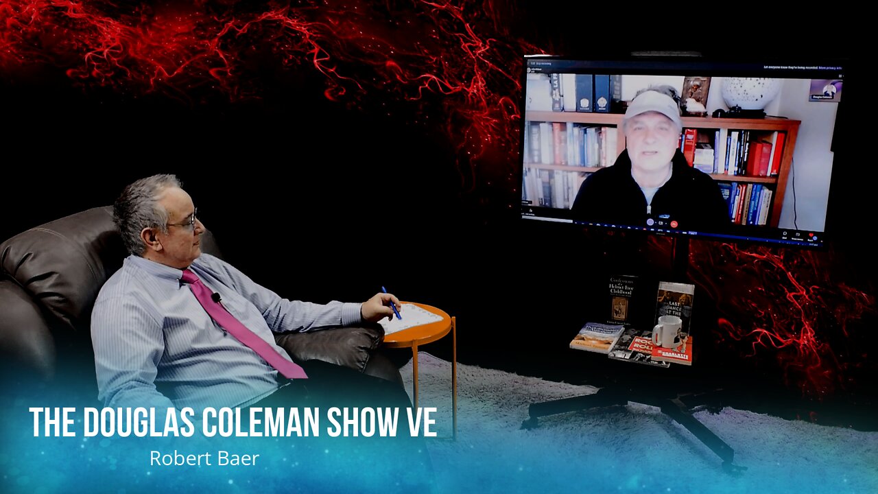 The Douglas Coleman Show VE with Robert Baer