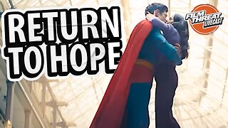 THE NEW SUPERMAN TEASER TRAILER INSPIRES HOPE | Film Threat Livecast