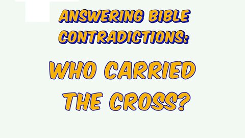 ABC: Who Carried The Cross?