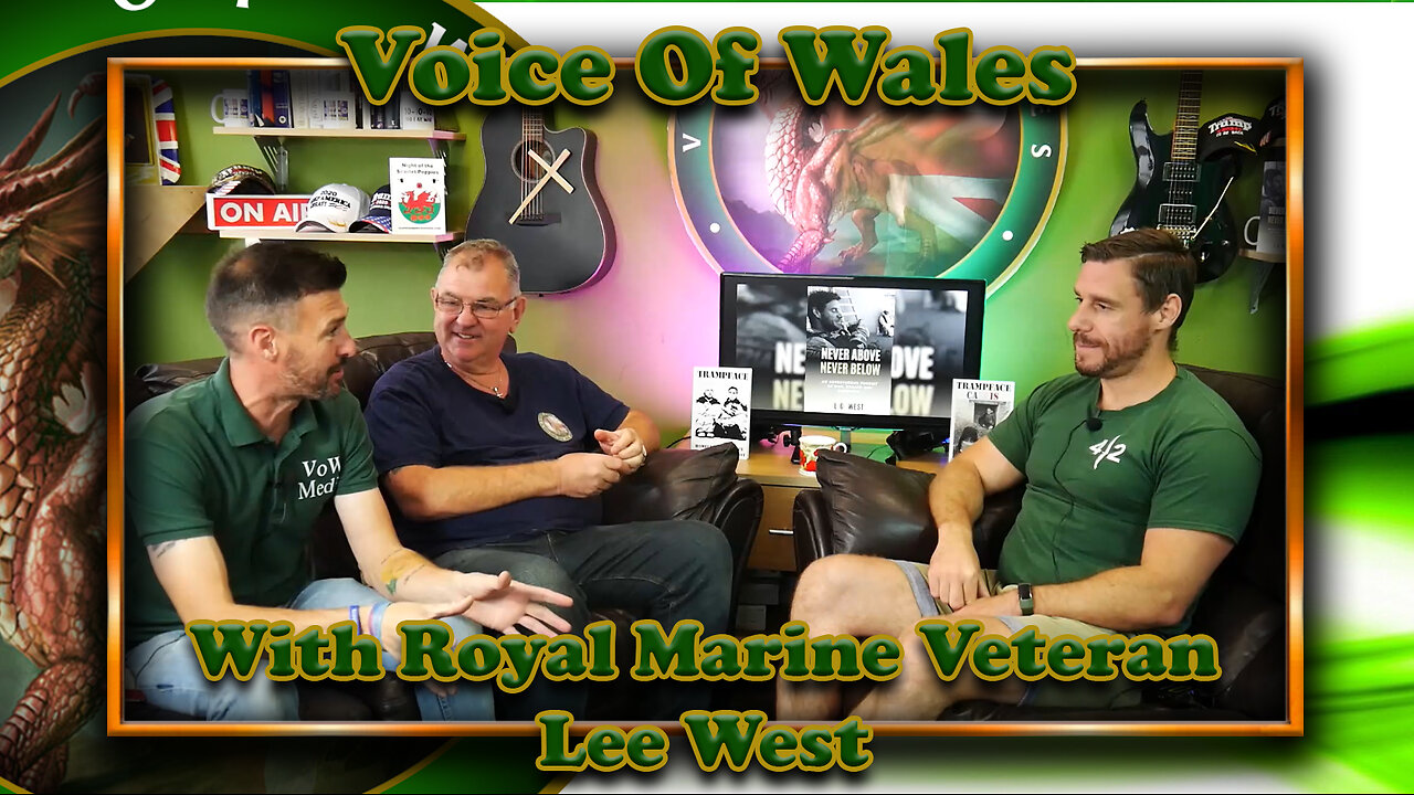 Voice Of Wales with Royal Marine Veteran Lee West