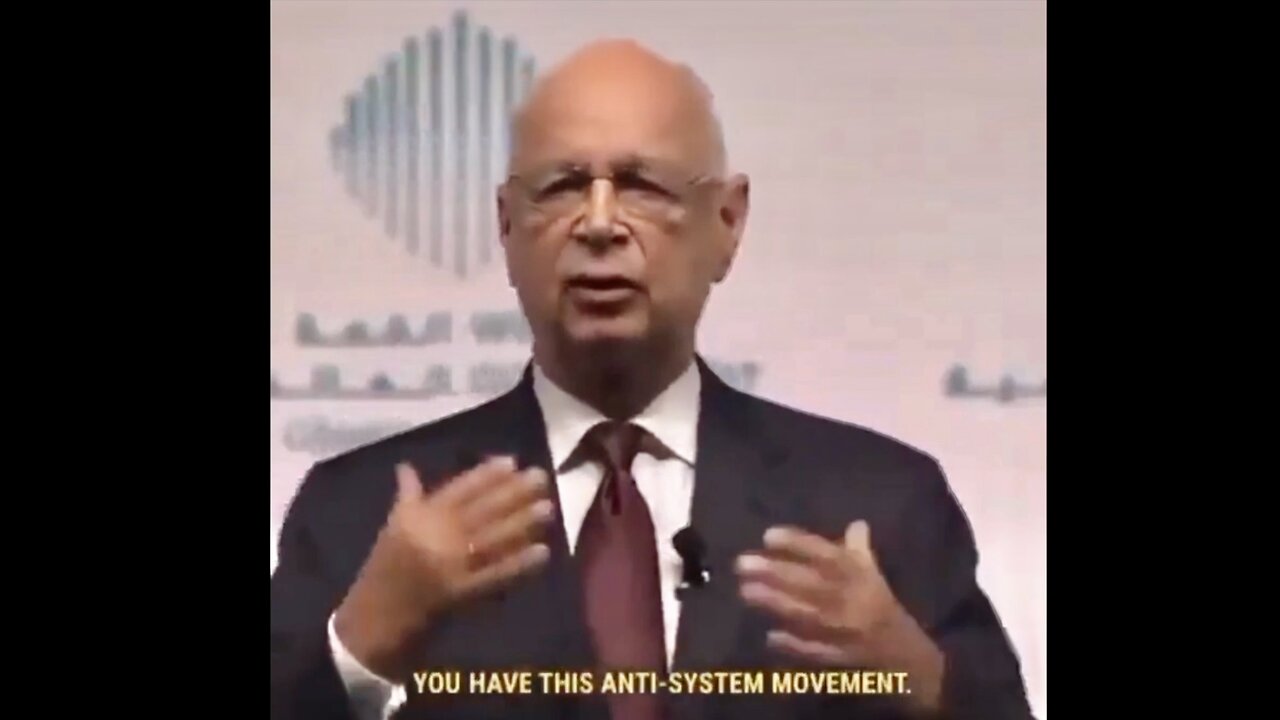 Klaus Schwab: “What we are seeing is a revolution against the system”. 😁