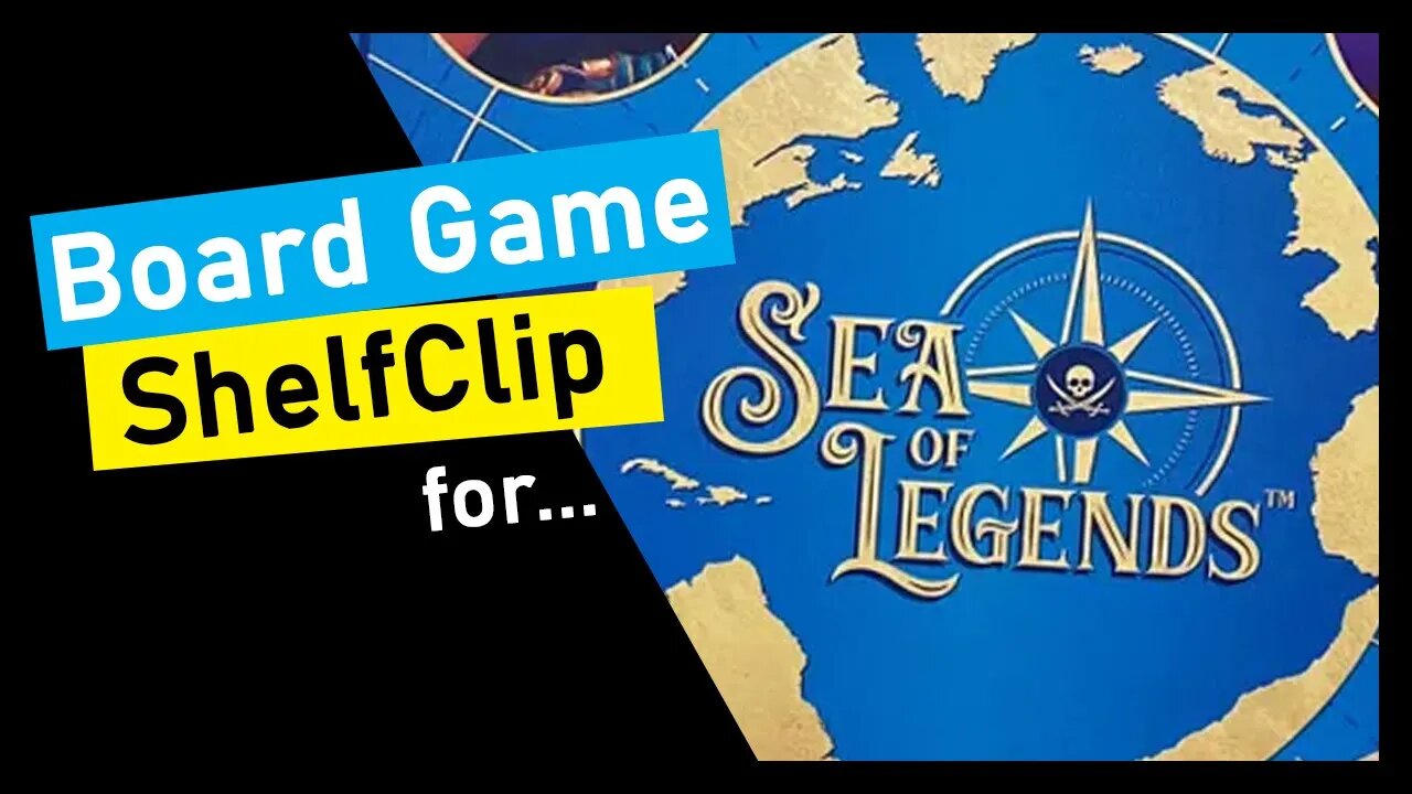 🌱ShelfClips: Sea of Legends & Vengeance of the Empires (Short Board Game Preview)