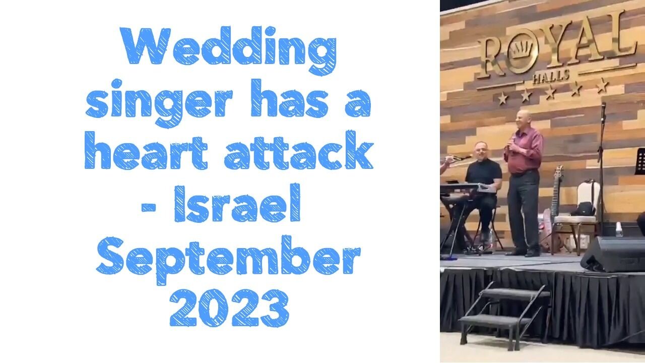 Wedding singer has a heart attack - Israel 🇮🇱 September 2023
