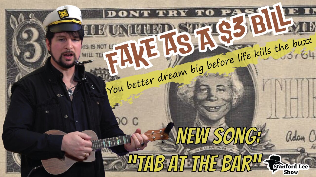 Tab at the Bar - Fake as a $3 Bill *Stanford Lee Show*