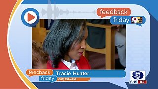 Feedback Friday: Judge Tracie Hunter's explosive week