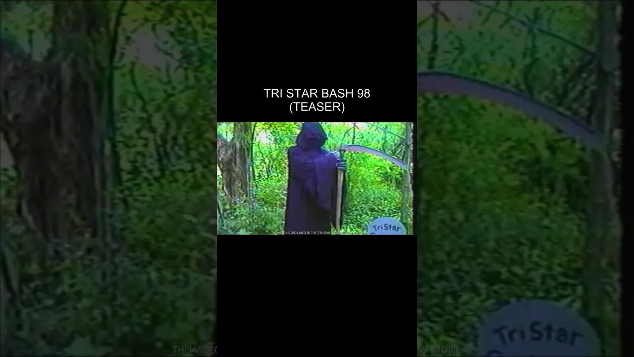 Tri Star Bash 98 (Teaser)