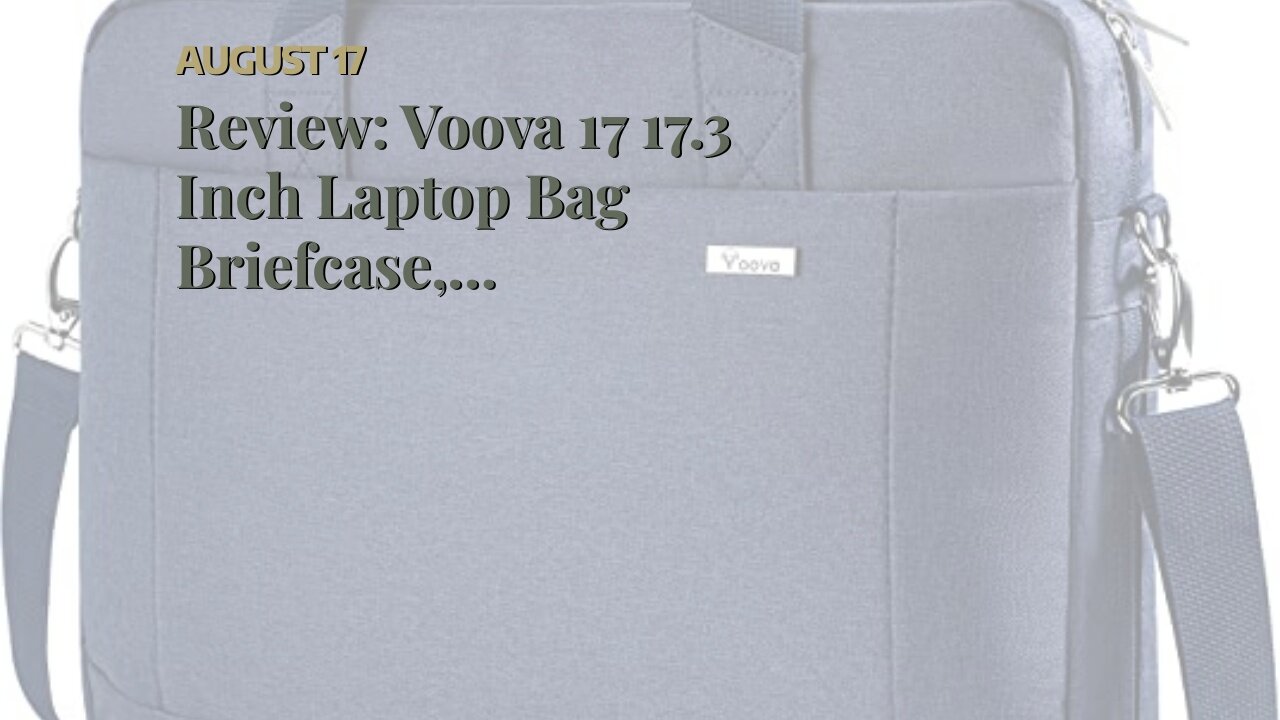 Review: Voova 17 17.3 Inch Laptop Bag Briefcase, Expandable Multi-function Shoulder Messenger B...