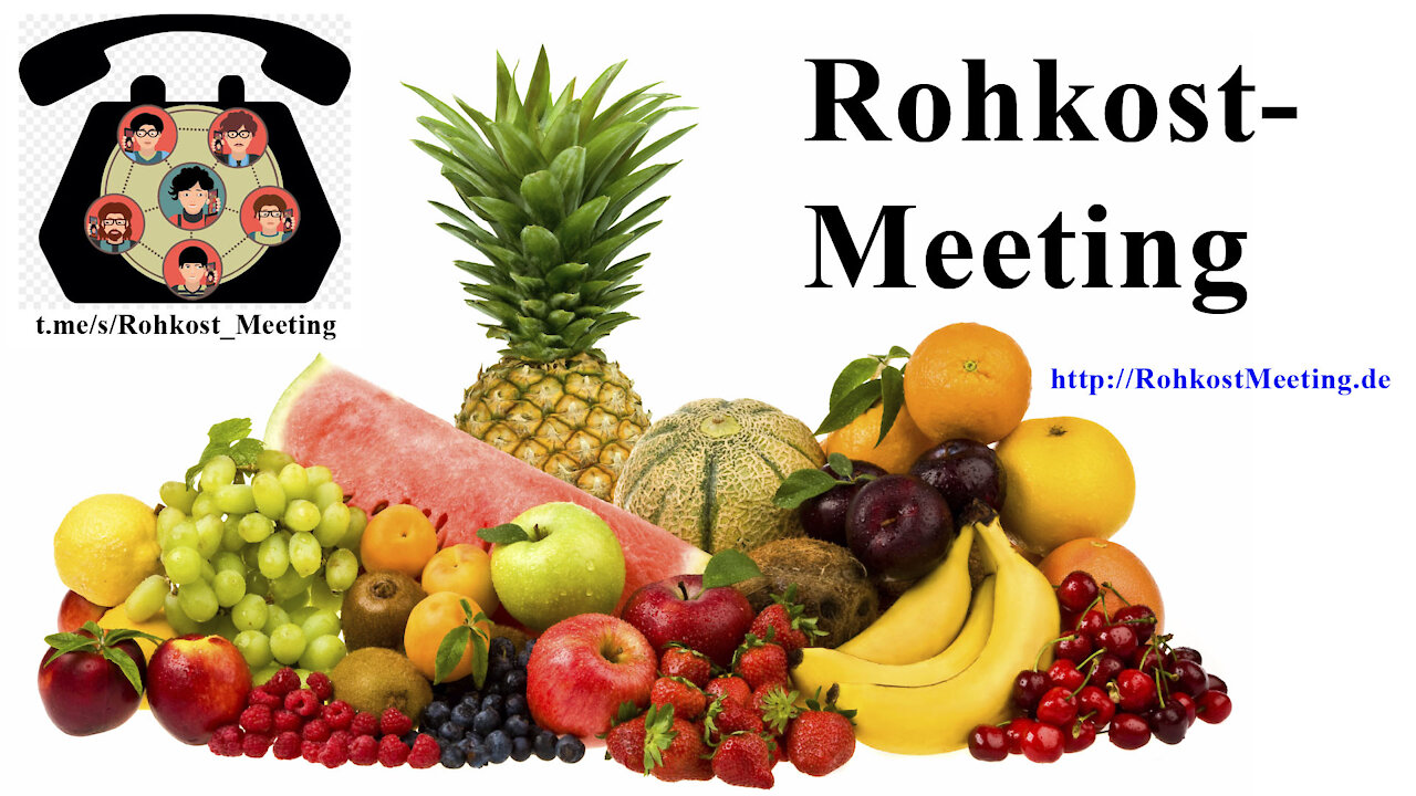 RohkostMeeting - 003 Hürden in der Rohkost - Gesundheit durch Rohkost