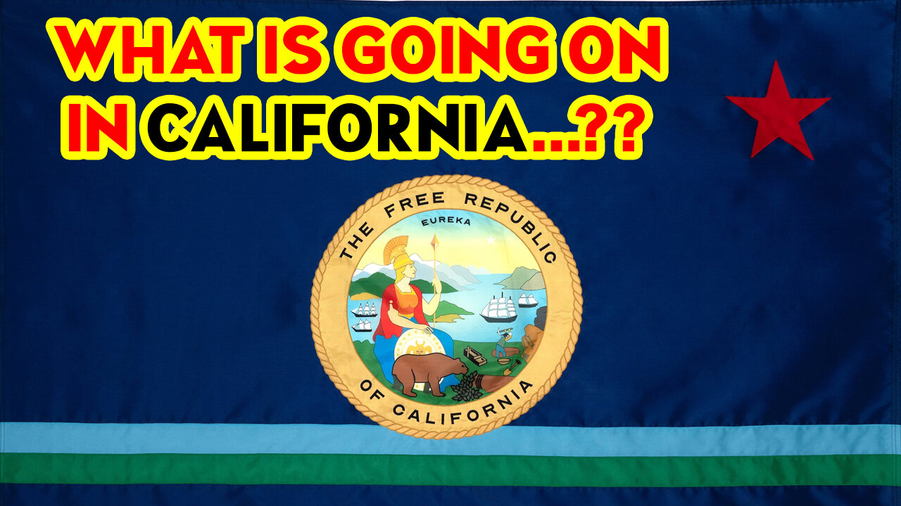 What Is Going On In California...??