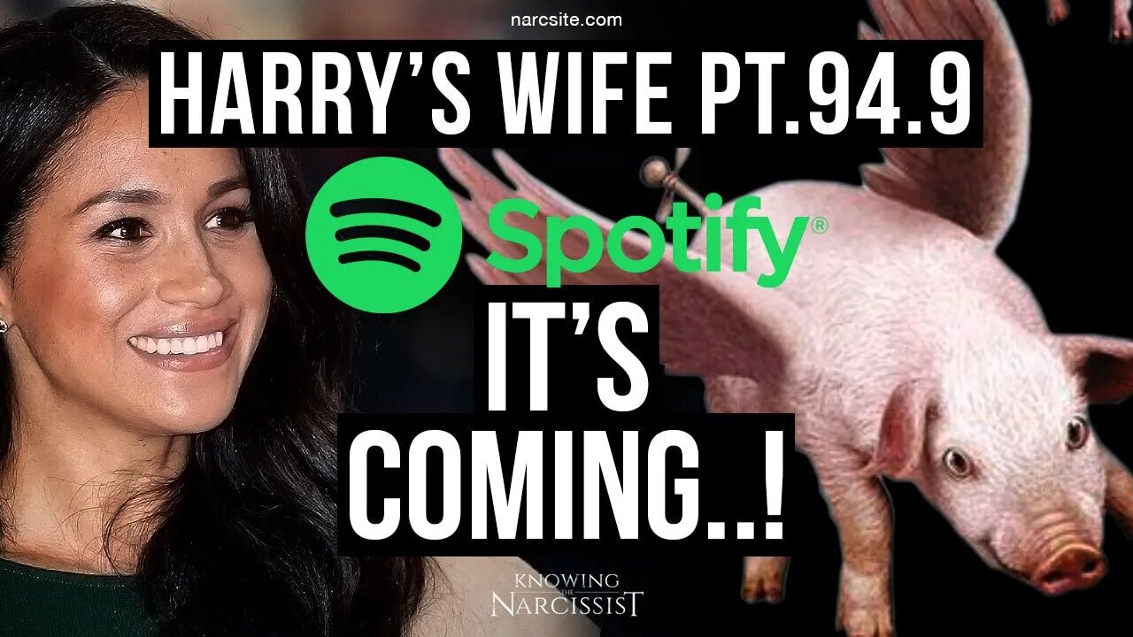 Harry´s Wife Part 94.9 Spotify : It´s Coming (Meghan Markle)