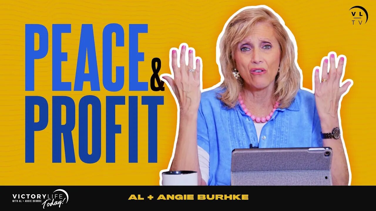 Have Peace & Profit | Victory Life Today