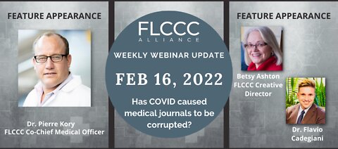 FLCCC Weekly Update Feb. 16, 2022: The Corruption of Medical Journals