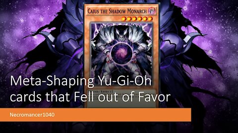 Meta Shaping Yu Gi Oh cards that Fell out of Favor part 1