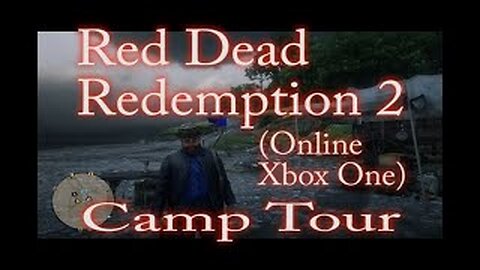 Red Dead Redemption 2 (Online Xbox One) Camp Tour