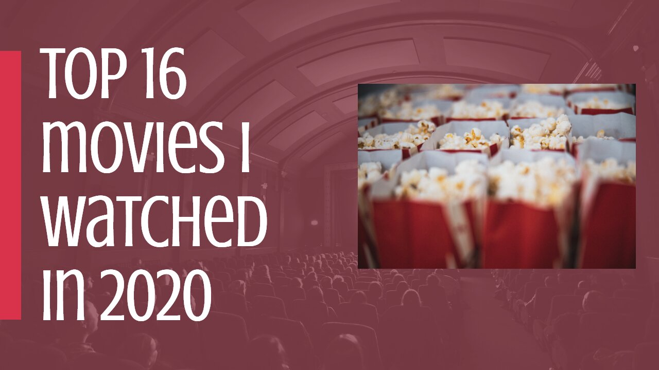 Top 16 movies I watched in 2020