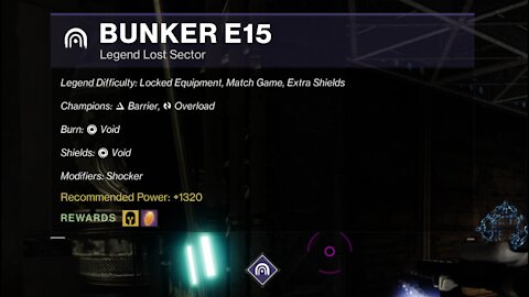 Destiny 2 Legend Lost Sector: Bunker E15 10-5-21