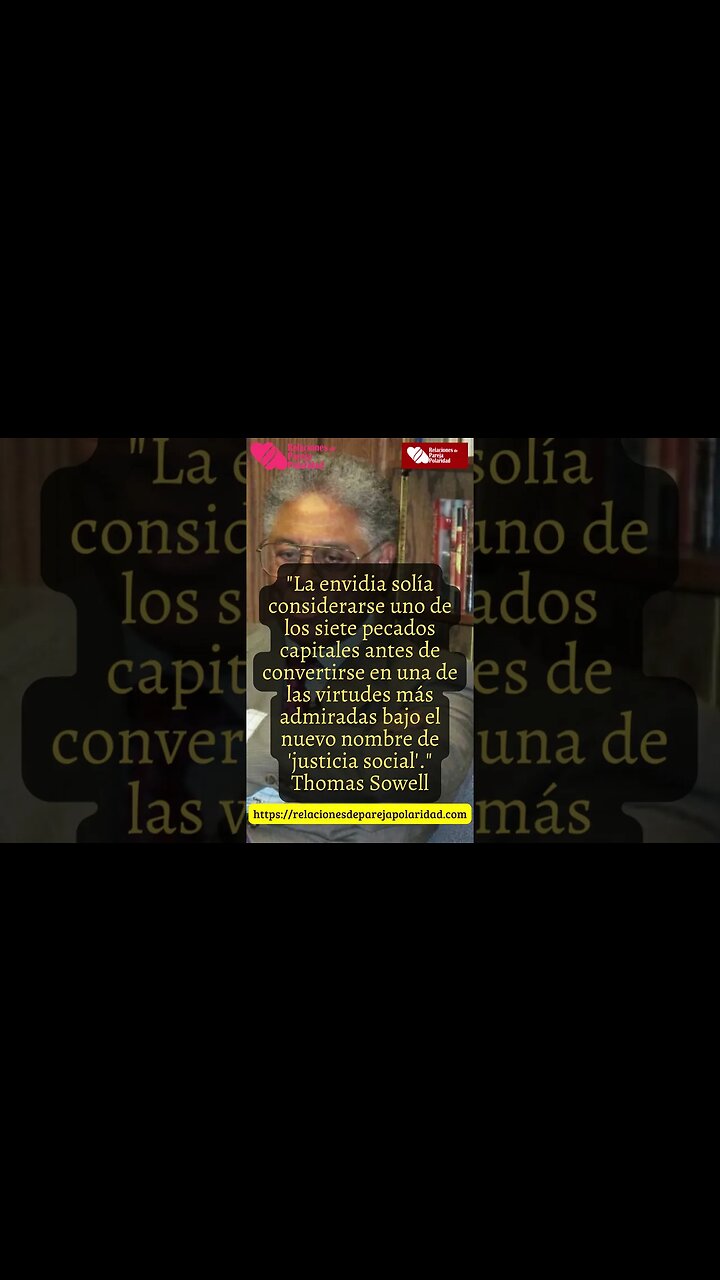 31. La envidia solía considerarse uno de los siete pecados capitales - Thomas Sowell