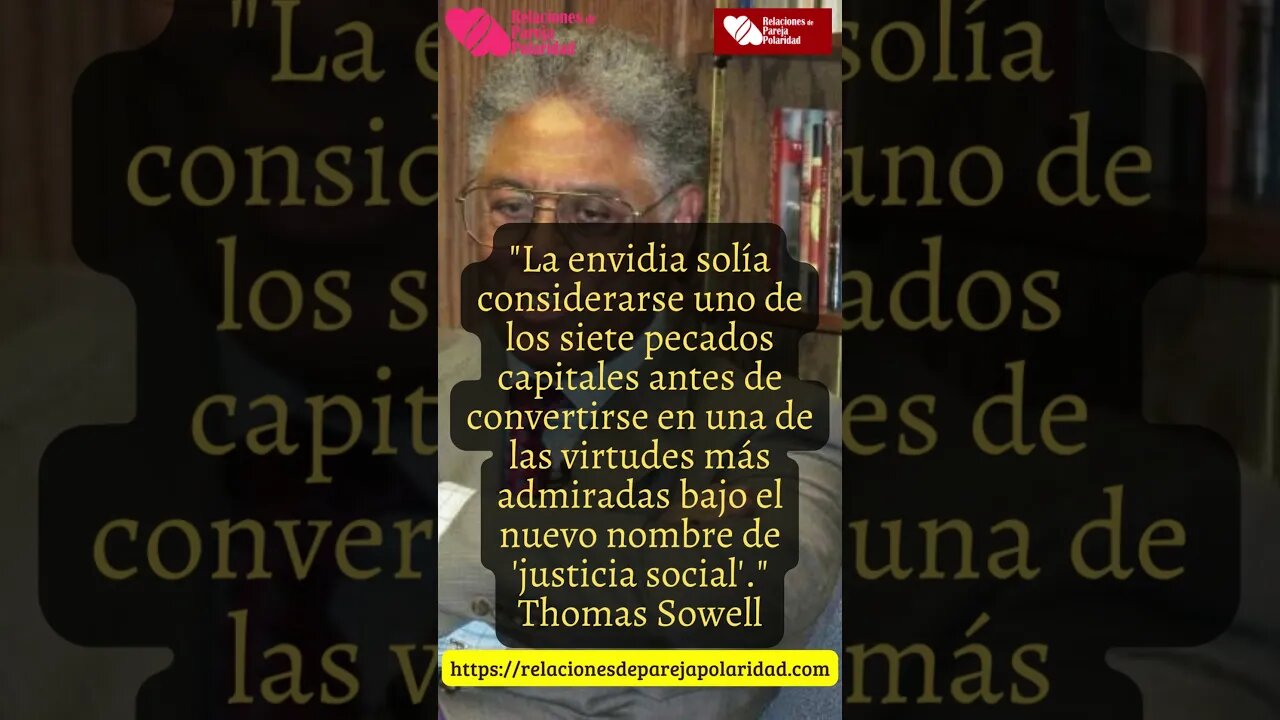 31. La envidia solía considerarse uno de los siete pecados capitales - Thomas Sowell