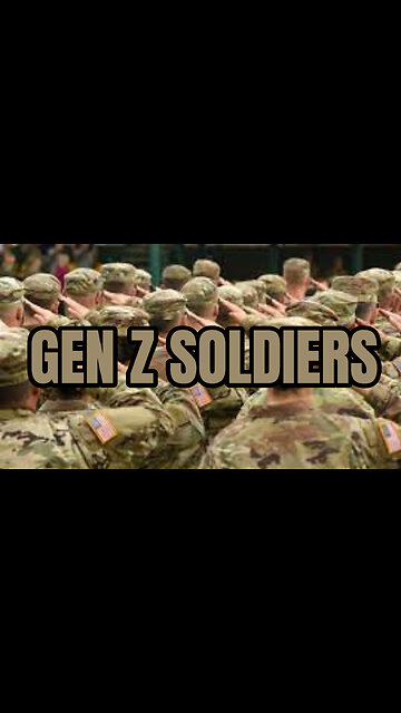 Gen Z Soldiers #shorts