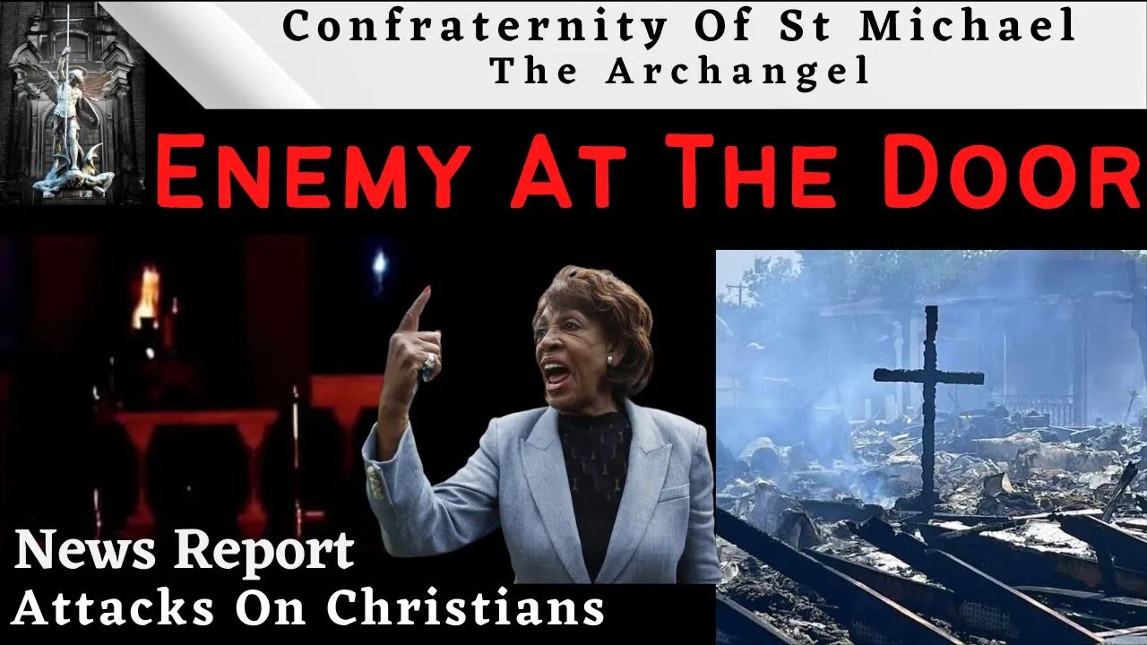 News Report - Enemy At The Door - A Wave Of Hate Crimes Against Christians.