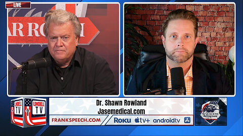 Dr. Shawn Rowland Joins WarRoom To Discuss How To Avoid Being Held Captive By CCP Big Pharma
