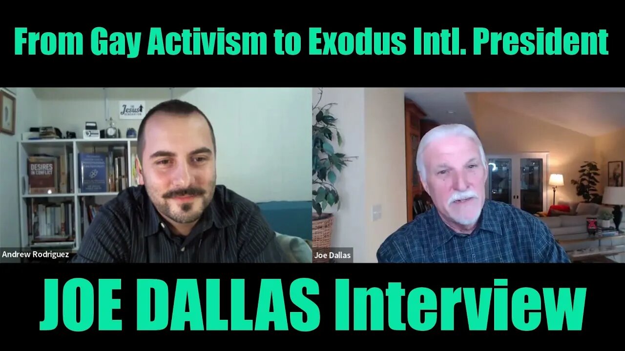 Gay Activist to Exodus President: Joe Dallas Interview