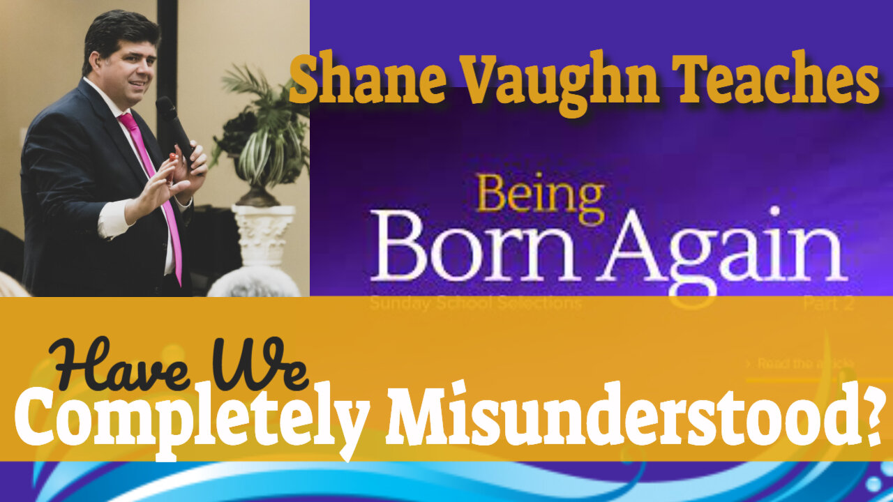 Pastor Shane Vaughn Teaches LIVE "So, You Say You Are Born Again?"