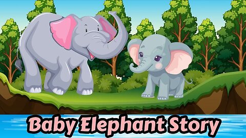 BABY ELEPHANT STORY IN ENGLISH | FAIRY TALES MOTIVATIONAL STORY #shortstories #storytelling #shorts