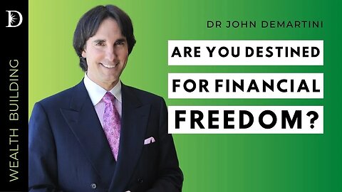 10 Essentials for Financial Independence | Dr John Demartini