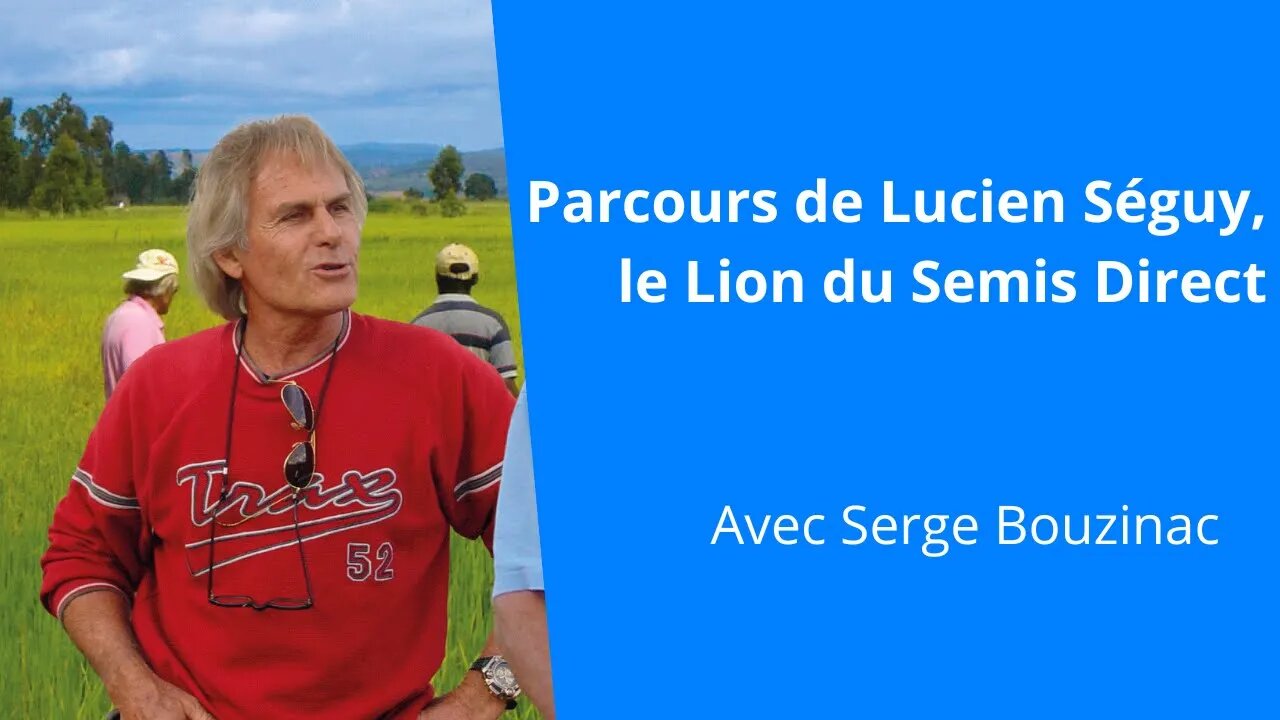 Parcours de Lucien Séguy : historique et travaux au Brésil, Serge Bouzinac