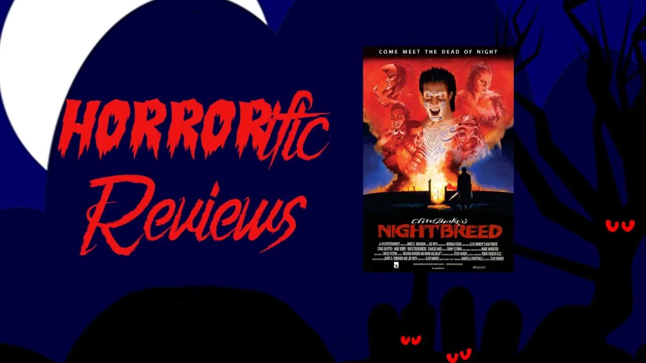 HORRORific Reviews - Nightbreed