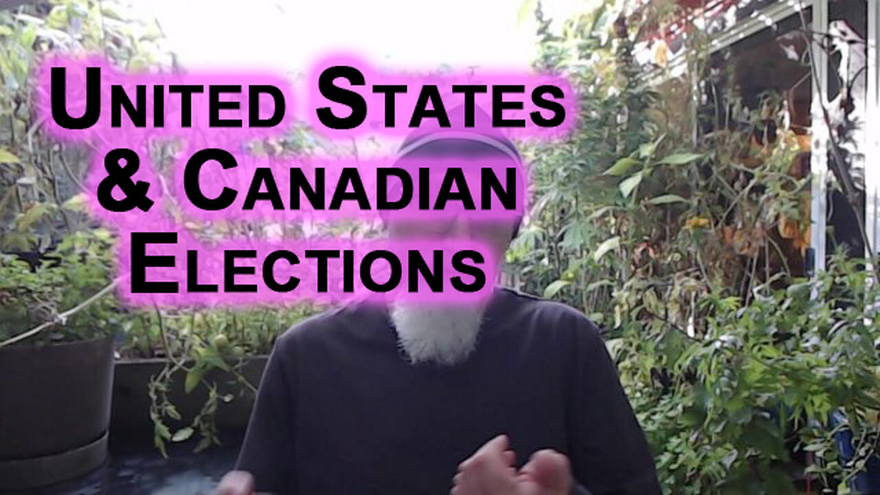 United States & Canadian Elections: Resisting Bureaucrats & Tyranny, Protecting & Educating the Weak