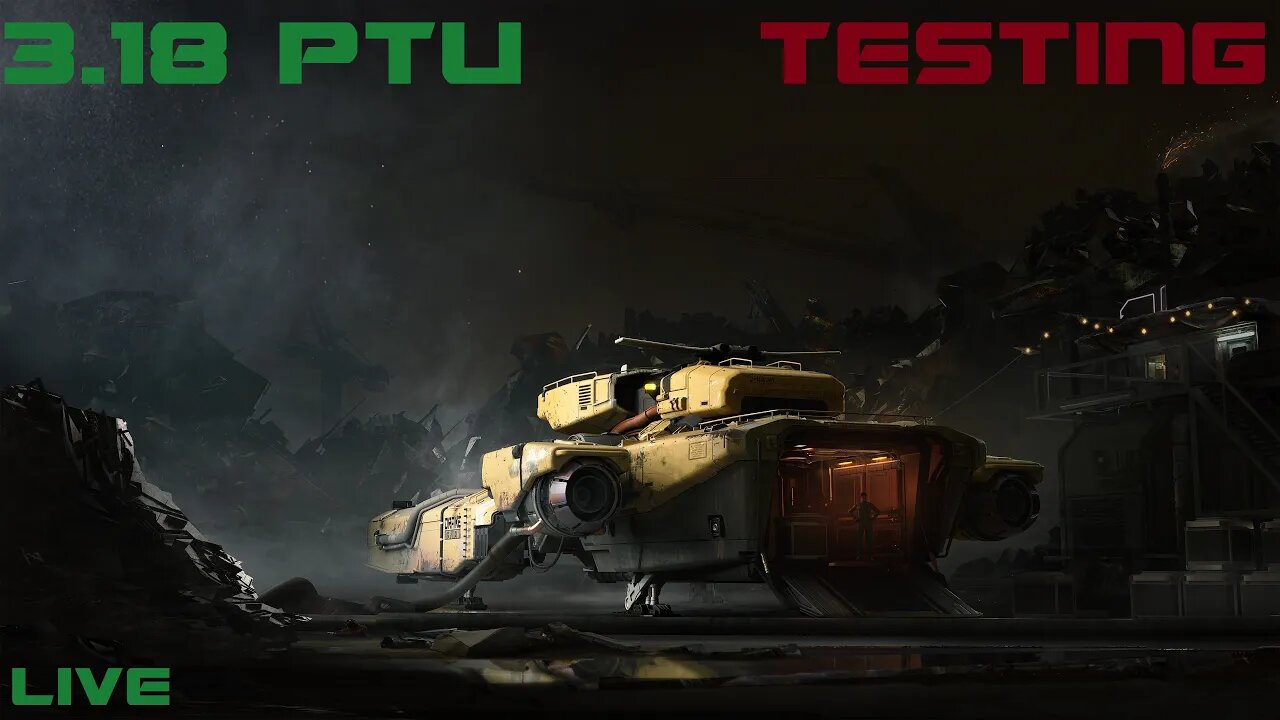 3.18 PTU! - Star Citizen Gameplay