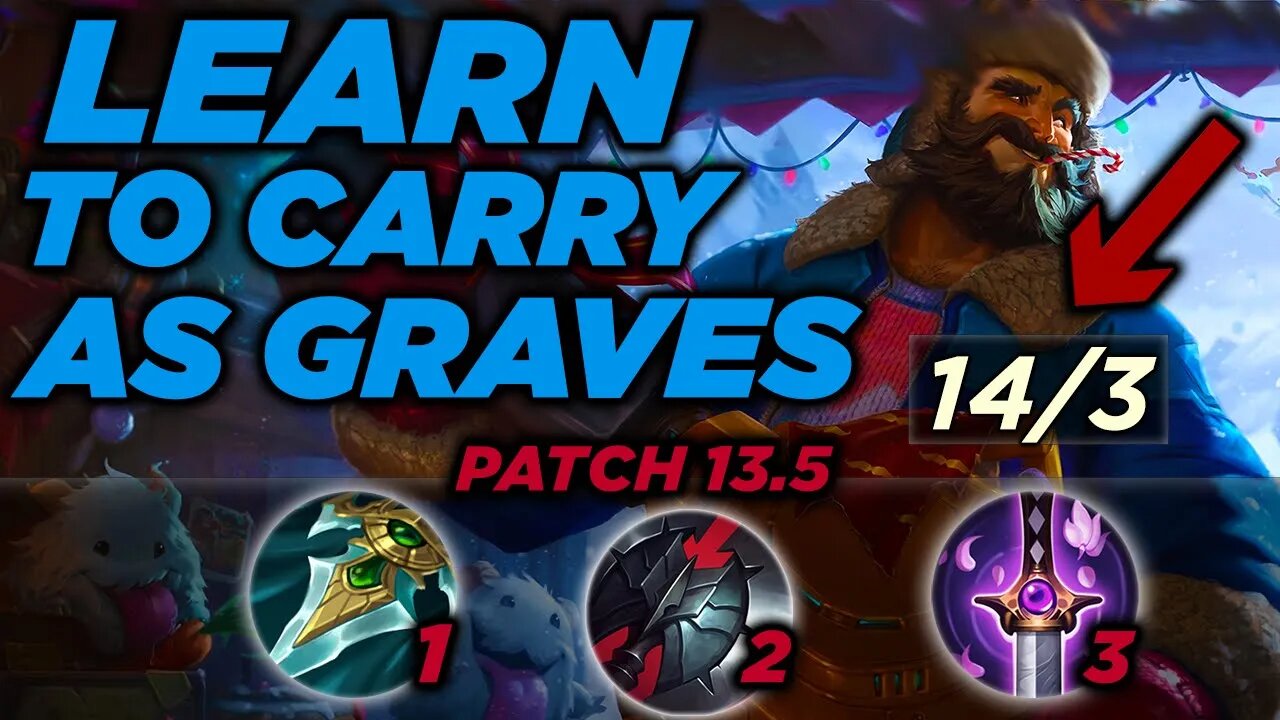 Best Graves Jungle Guide Season 13! Learn How To Play Graves Jungle In Season 13