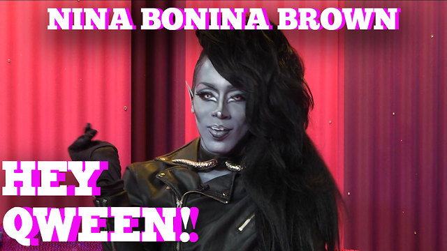 Nina Bo'Nina Brown on HEY QWEEN! 1 on 1 with Jonny McGovern