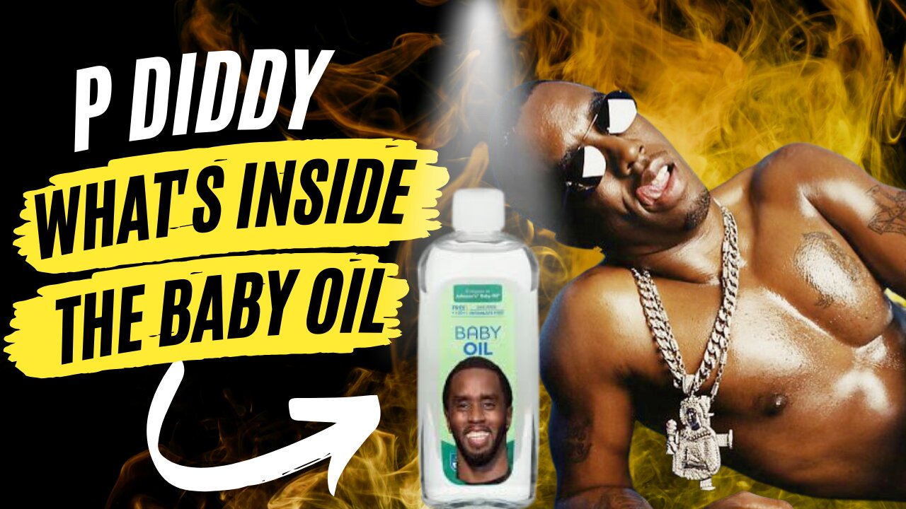 P Diddy What's Inside The Baby Oil