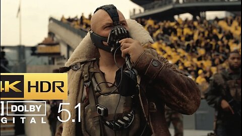 The Dark Knight Rises - Bane’s Stadium Speech (HDR - 4K - 5.1)