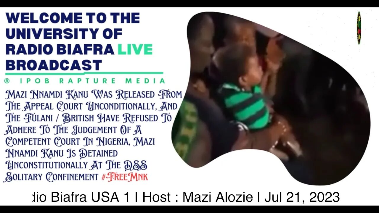 Welcome To The University Of Radio Biafra | USA 1| Host: Mazi Alozie | Jul 21, 2023