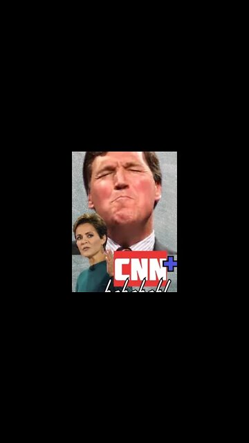 Tucker Carlson➡ CNN+ ➡Kari Lake😂🎤💣