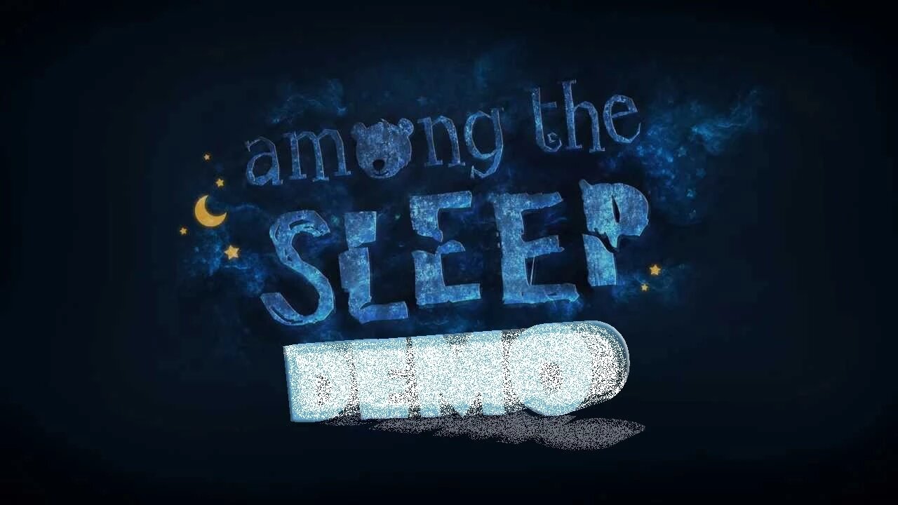 Teddy is hilarious - Among The Sleep (Demo)