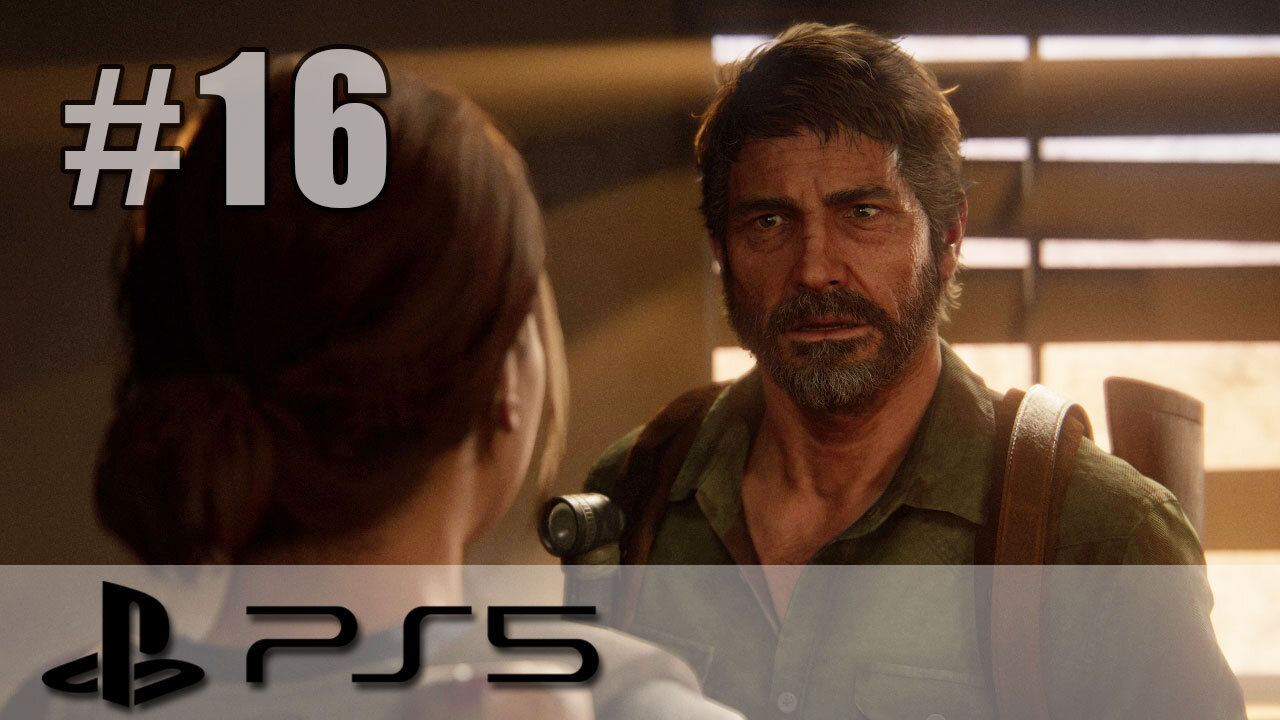 The Last Of Us Part II Remastered - Playthrough Part 16 - PS5