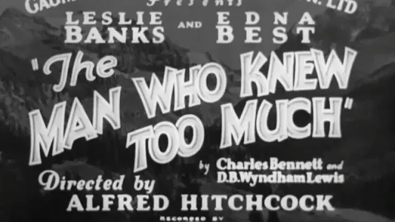 The Man Who Knew Too Much | 1934 Original Movie Version |