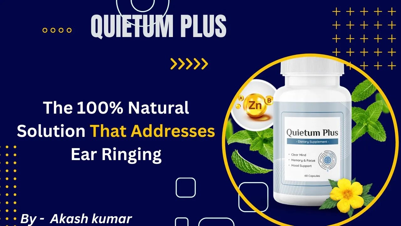 QUIETUM PLUS - Quietum Plus Review - ⚠️UPDATE 2023!!⚠️ - Quietum Plus Tinnitus Reviews