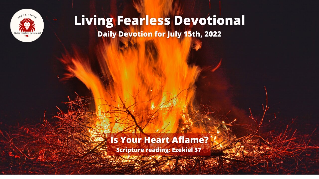 Is Your Heart Aflame?