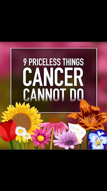 9 Things Cancer Cannot Do [GMG Originals]