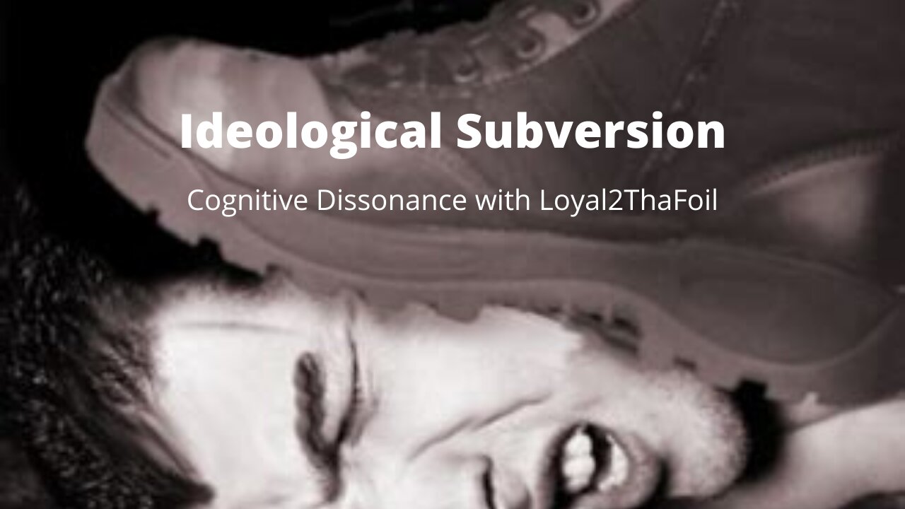 Ideological Subversion-